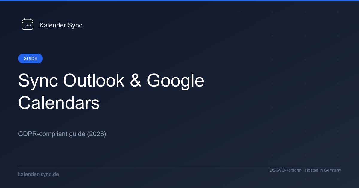 Sync Outlook and Google Calendar